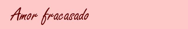 Amor fracasado